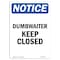 Signmission OSHA Notice, 5" Height, Dumbwaiter Keep Closed Sign, 5" X 3.5", Portrait OS-NS-D-35-V-11597 - alternate 1